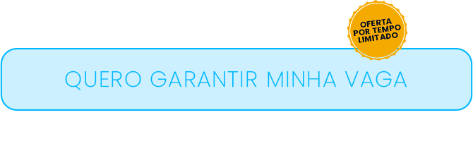 Quero Garantir Minha Vaga